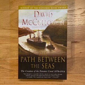 The Path Between the Seas by David McCullough